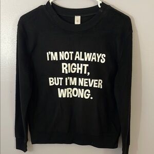 No Boundaries Black Sweatshirt with White Text